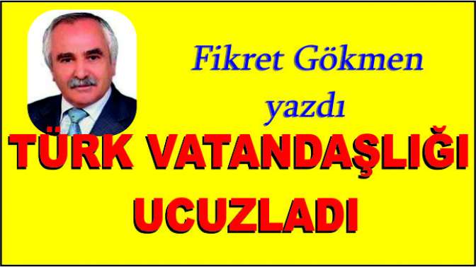 Türk vatandaşlığı ucuzladı