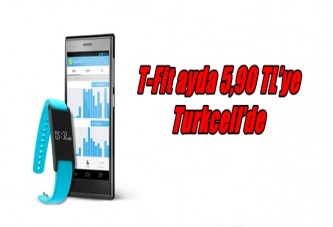 Turkcell’in akıllı bilekliği T-Fit piyasaya çıktı