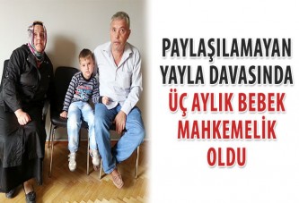 Üç aylık bebek mahkemelik oldu