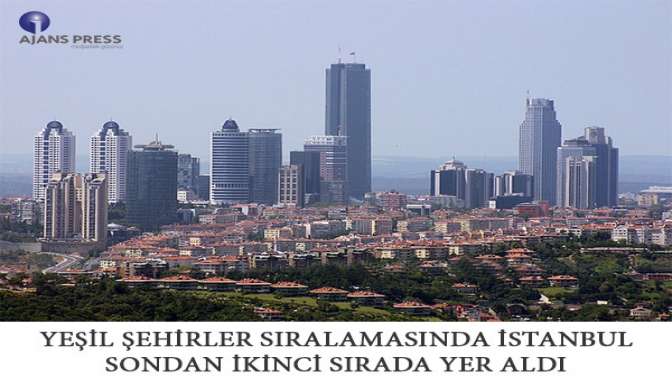 Yeşil Şehirler Sıralamasında İstanbul Sondan İkinci