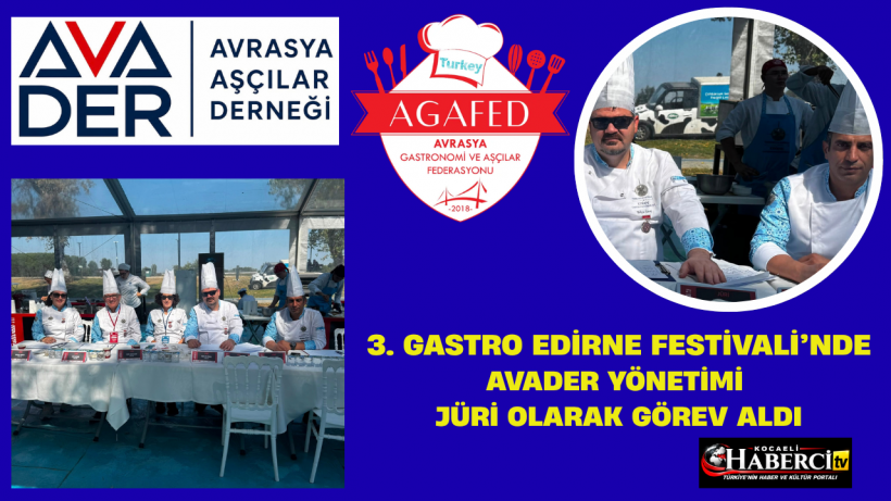 AVADER Yönetimi, 3. Gastro Edirne Festivali’nde Jüri Olarak Görev Aldı