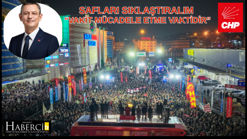 CHP Genel Başkanı Özgür Özel Güngören Mitinginde