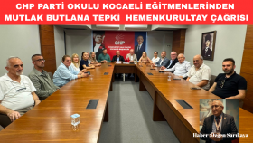CHP Parti Okulu Kocaeli Eğitmenlerinden Mutlak Butlana Tepki Hemen Kurultay Çağrısı