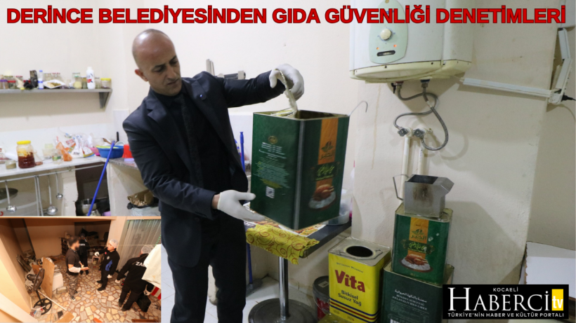 Derince Belediyesinden Gıda Güvenliği Denetimleri