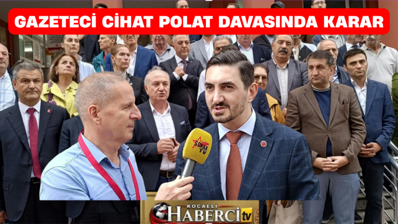 Gazeteci Cihat Polat Davasında Karar