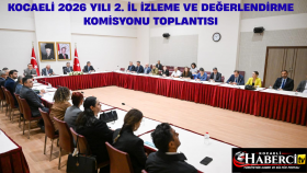 Kocaeli 2026 Yılı 2. İl İzleme ve Değerlendirme Komisyonu Toplantısı Yapıldı