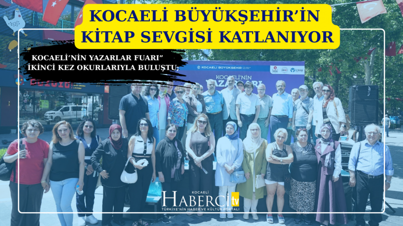 “Kocaeli’nin Yazarlar Fuarı” İkinci Kez Okurlarıyla Buluştu;