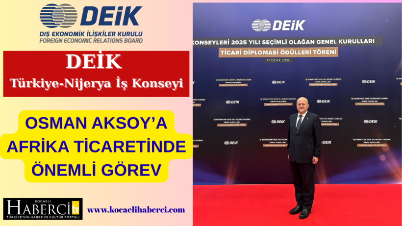 Osman Aksoy’a Afrika Ticaretinde Önemli Görev